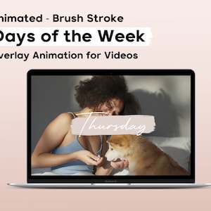Brush Stroke Days of the Week Animation: Youtube Video Overlay (Digital Download)
