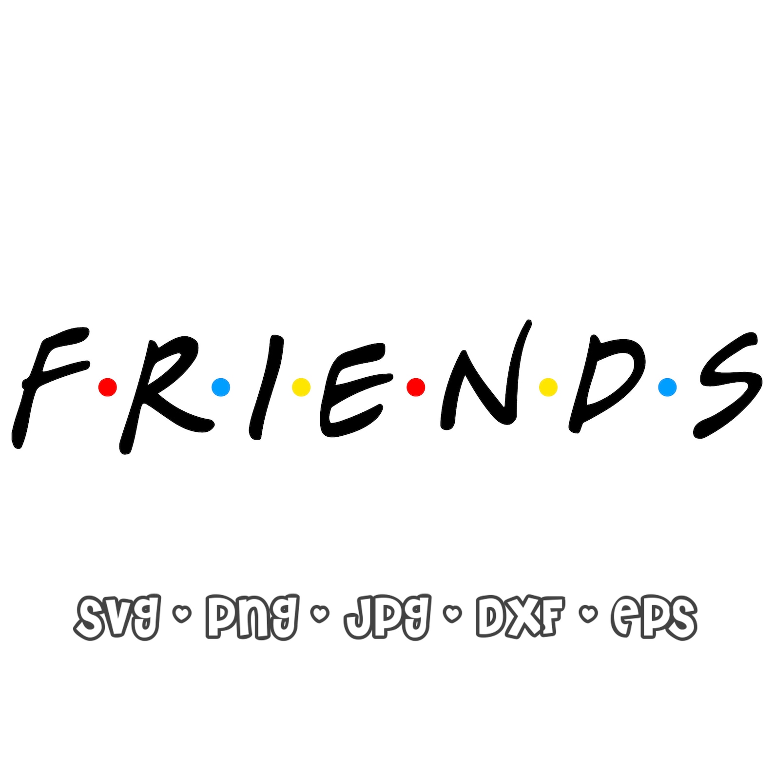 Friends Title SVG Digital Art TV Show Name Print File svg png Etsy Friends Title SVG Digital Art TV Show Name Print File svg png Etsy