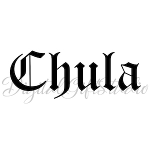 Chula svg,Chula gothic svg,Latina svg,Mexican women svg,Mexicana svg,Chica Mexicana svg,Digital file,Chula lettering,Cut File for Cricut