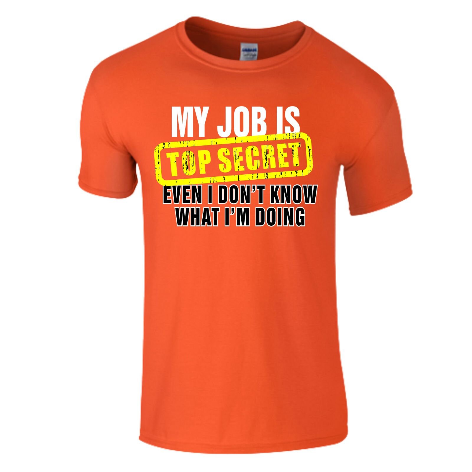 Top Secret Job T Shirt Work Army My Job Is Top Secret Slogan Etsy