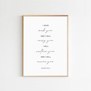 Isaiah 46:4, Bible Verse Wall Art Printable Scripture Bible Quote Poster Minimalist Print 24x36