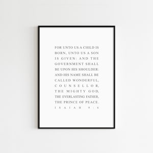 Isaiah 9:6, For Unto Us a Child Is Born, Christmas Printable Christmas Bible Verse Wall Art Christmas Decor Christmas Quote KJV