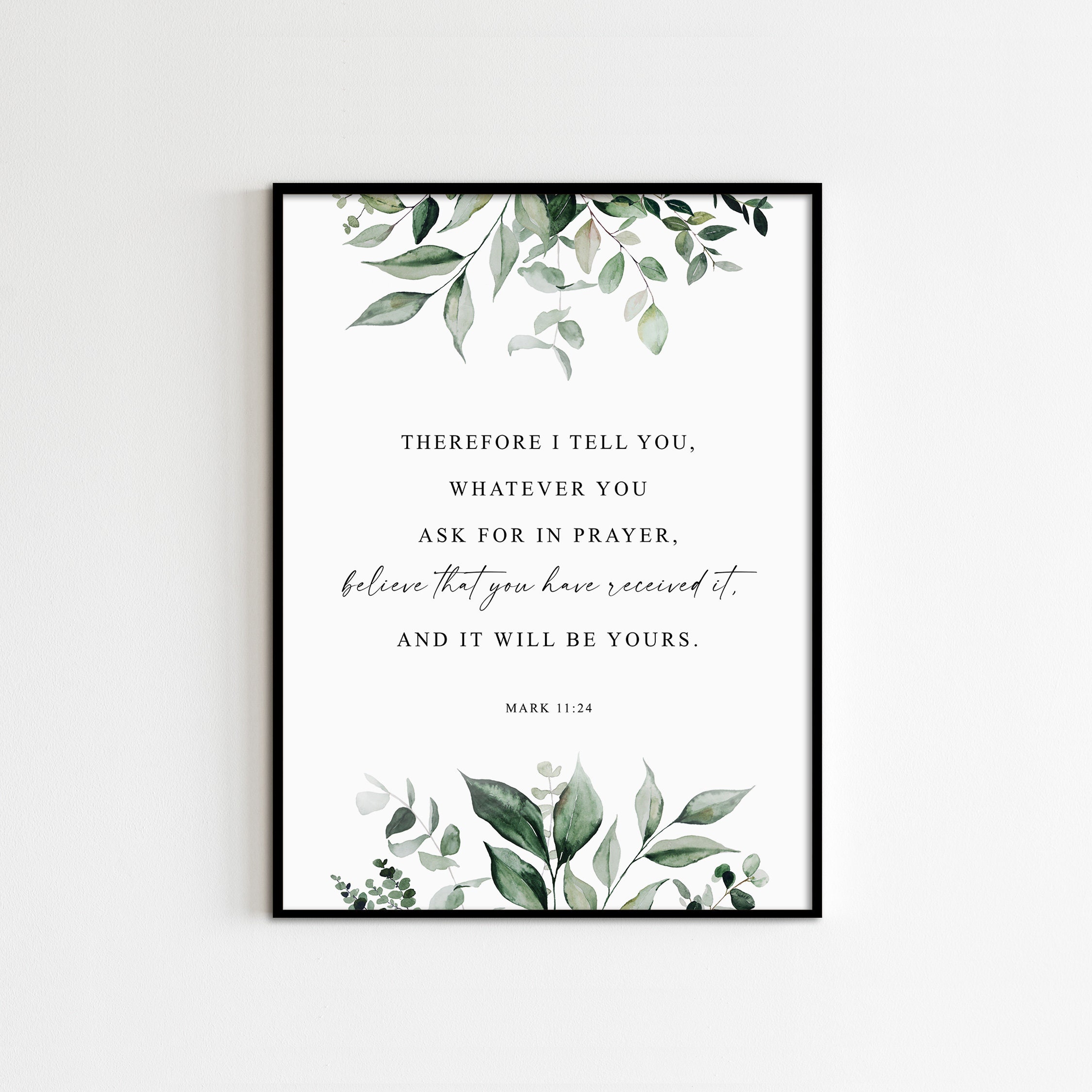 Mark 11:24 Bible Verse Wall Art Printable Scripture Christian - Etsy Mark 11:24 Bible Verse Wall Art Printable Scripture Christian - Etsy