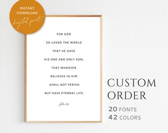 Custom Quote Print, Custom Poster, Bible Verse Wall Art, Printable Scripture, Maximum Size 24X36
