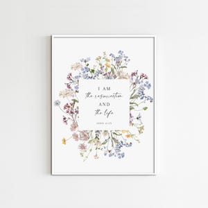 John 11:25 Floral Watercolor Bible Verse Art Print (Digital Download) image 3