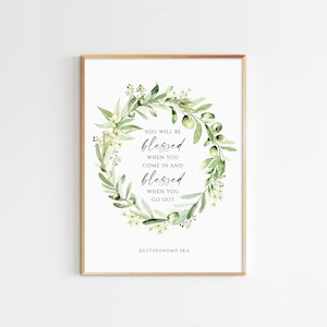Deuteronomy 28:6, Bible Verse Wall Art, Printable Scripture, Olive Wreath Print, Inspirational Frame, Maximum Size 16x20