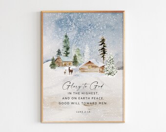 Luke 2:14 Christmas Print, Winter Cabin Christian Home Decor (Digital Download)