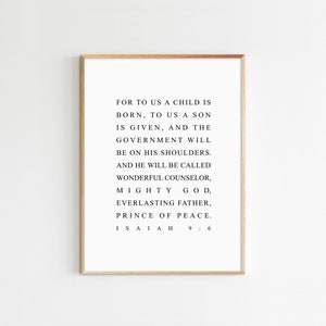 Isaiah 9:6, For Unto Us a Child Is Born, Christmas Printable Christmas Bible Verse Wall Art Christmas Decor Christmas Quote