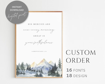 May include: A watercolor print with a mountain landscape and the text "His mercies are new every morning. Great is your faithfulness. Lamentations 3:23".