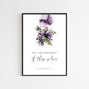 But The Greatest Of These Is Love, 1 CORINTHIANS, Bible Verse Wall Art Bible Quote Print Scripture Wall Decor