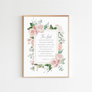 Zephaniah 3:17, Bible Wall Art Printable watercolor Scripture Christian Gift Floral Downloadable Prints