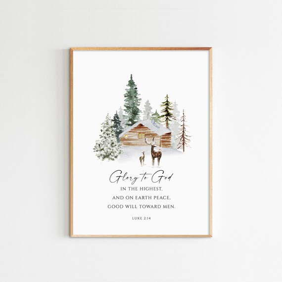 Luke 2:14 Christmas Wall Art, Winter Cabin Print (Digital Download)
