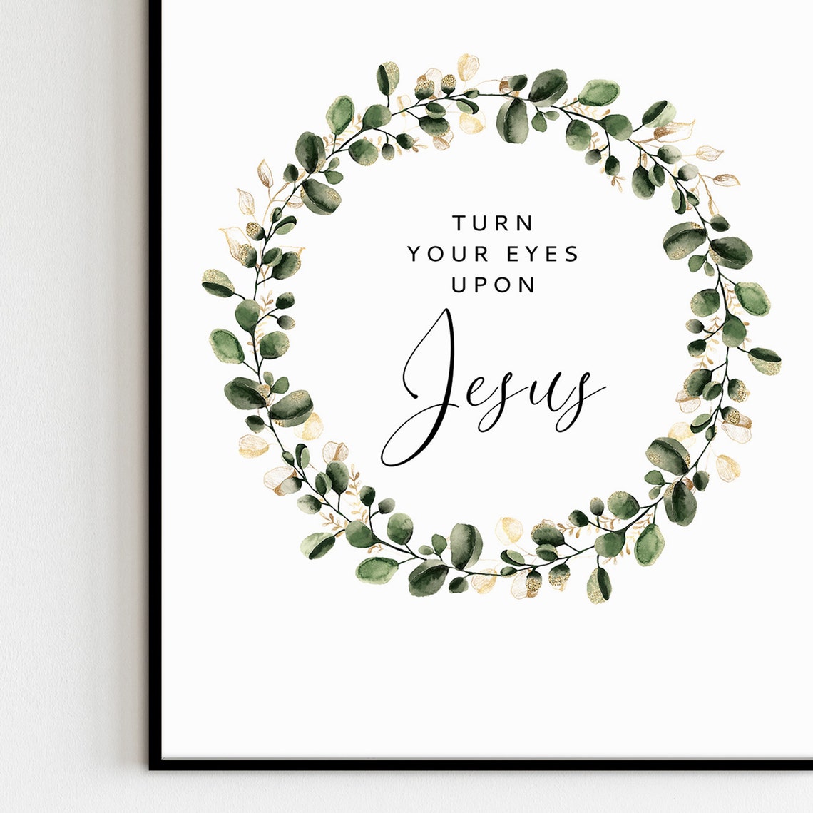 Turn Your Eyes Upon Jesus Lyrics Art Print Christian Wall Art Etsy Turn your eyes upon jesus lyrics art print christian wall art etsy