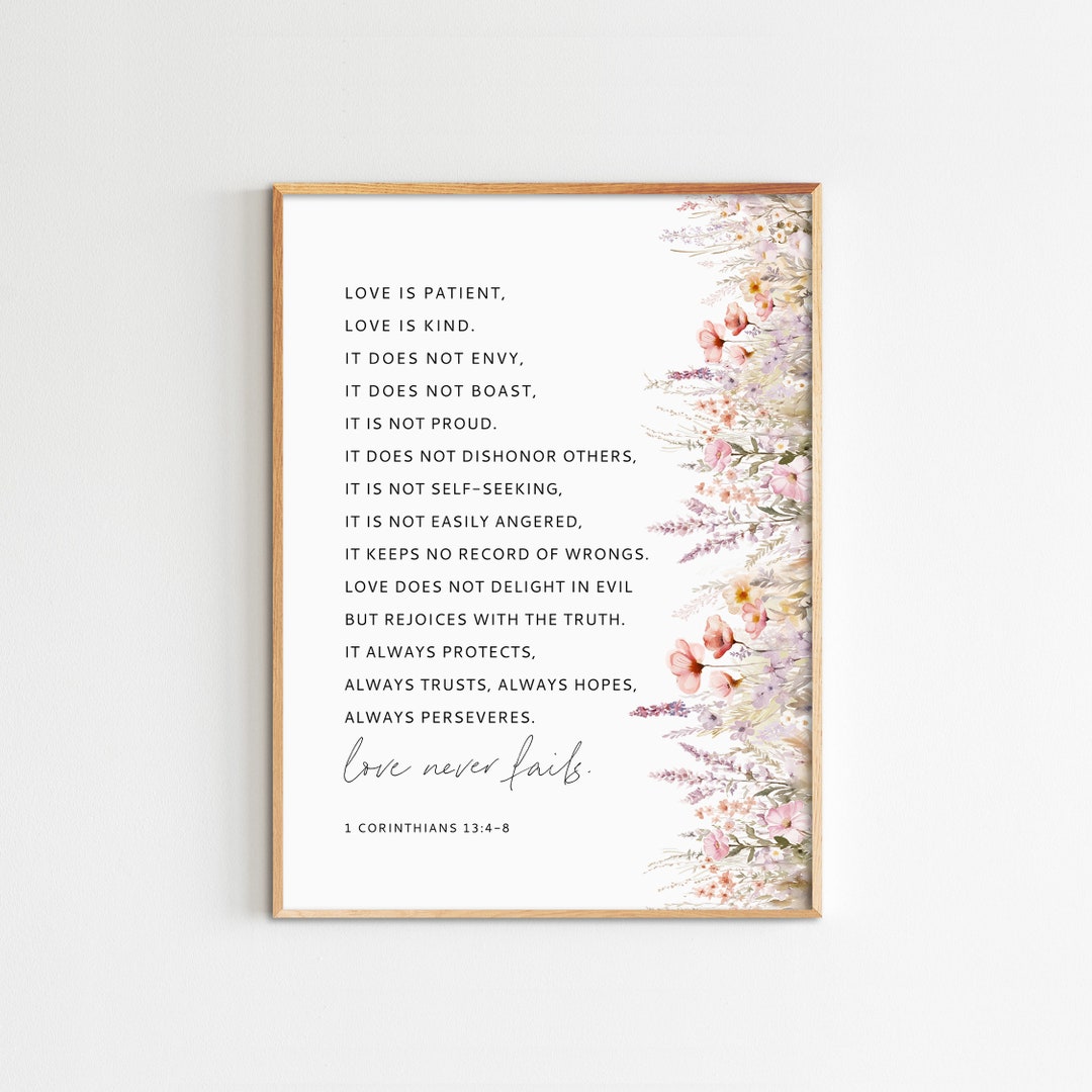 1 Corinthians 13:4-8 Floral Bible Verse Wall Art (digital Download) - Etsy