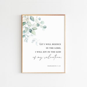 Habakkuk 3:18 Bible Verse Wall Art Printable Scripture Watercolor Digital Print, Maximum Size 20x30