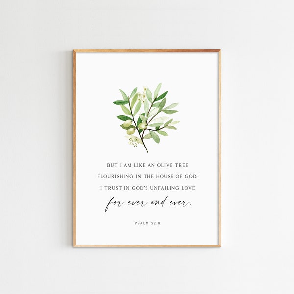 Psalm 52:8, Bible Verse Wall Art, Printable Watercolor Scripture, Olives Painting, Olive Green Branch Print, 16x20