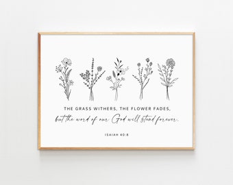 Isaiah 40:8 The Grass Withers And The Flowers Fade, Bible Verse Wall Art Botanical Scripture Minimalist Print