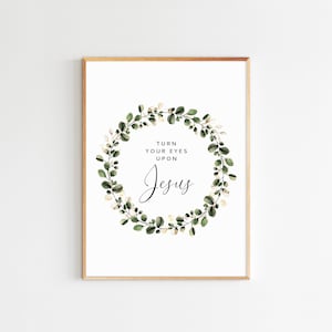 Richt je ogen op Jezus, Lyrics Art Print, Christian Wall Art, Aquarel Art Print, Maximale grootte 20X30