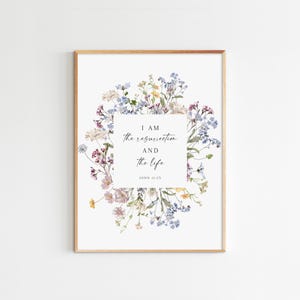 John 11:25 Floral Watercolor Bible Verse Art Print (Digital Download) image 1