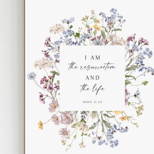 John 11:25 Floral Watercolor Bible Verse Art Print (Digital Download) image 4