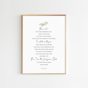 Isaiah 43:1-3, Fear Not For I Have Redeemed You, Encouraging Bible Verse Print, Baptism Gift, Christian Print