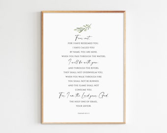 Isaiah 43:1-3, Fear Not For I Have Redeemed You, Encouraging Bible Verse Print, Baptism Gift, Christian Print