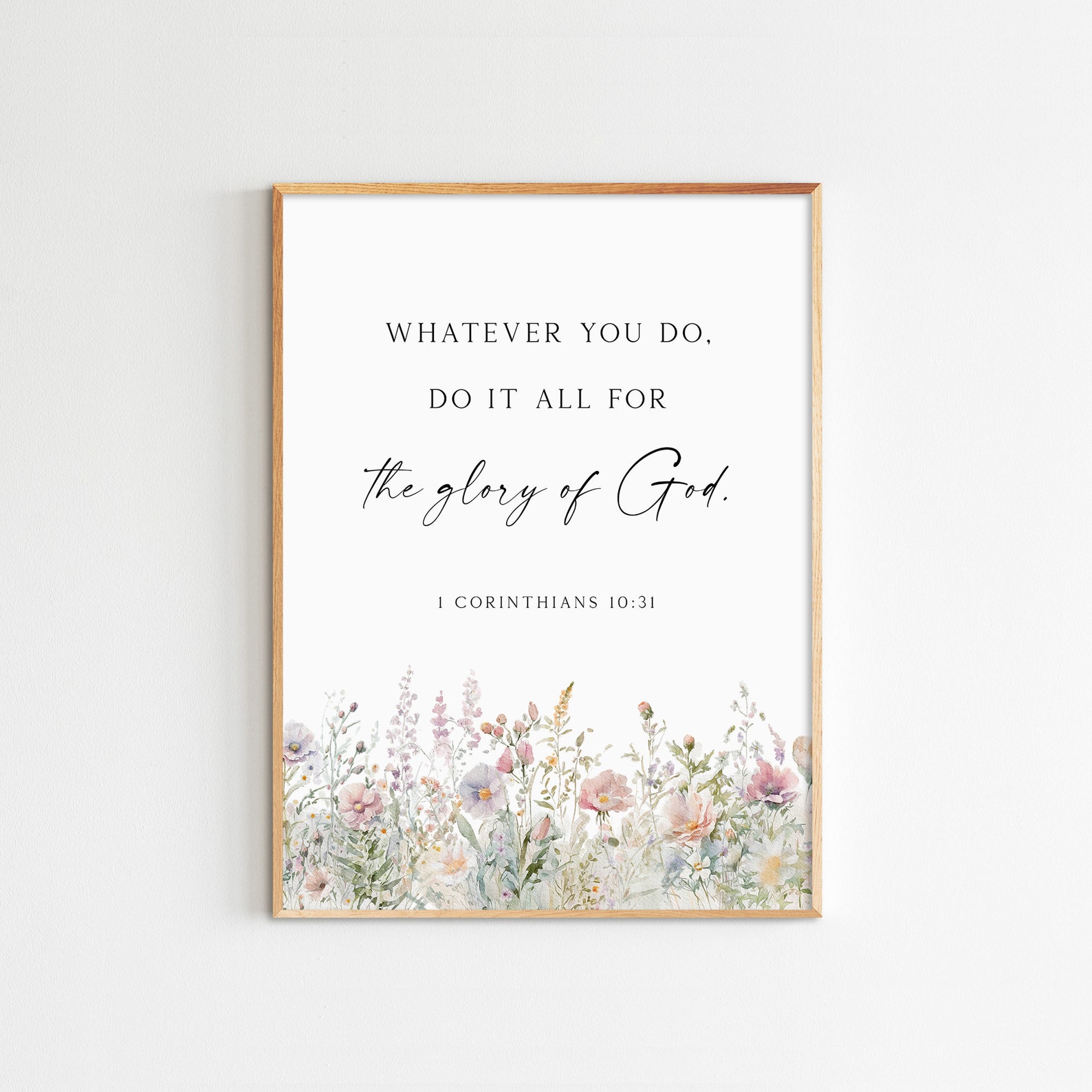 1 Corinthians 10:31 Floral Bible Verse Print (digital Download) - Etsy