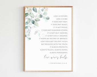 1 Corinthians 13:4-8, Love Is Patient Love Is Kind Love Never Fails, Bible Verse Art, Printable Scripture, Wedding Gift, Maximum Size 20x30