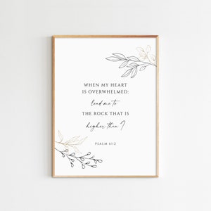 Psalm 61:2 When My Heart Is Overwhelmed, Bible Verse Wall Art, Printable Scripture, Minimalist Print, Maximum Size 20X30