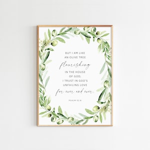 Psalm 52:8, Bible Verse Wall Art, Watercolor Scripture, Olives Painting, Olive Green Branch Print, Maximum Size 16x20