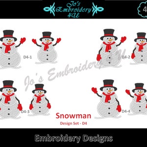 May include: An embroidery design set featuring four snowman designs. Each snowman has a black top hat, red scarf, and red mittens. The text "Snowman Design Set - D4" is displayed.