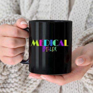 Medical biller mug, medical billing graduation gift mug, medical billing and coding, biller Christmas coworker mug