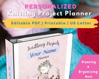 Personalized Knitting Projects Planner | Editable PDF | Project Organizer | Printable Planner | Instant Digital Download