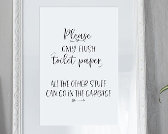 Please only flush toilet paper Sign, Printable Sign, Airbnb Sign, Bathroom Sign, Airbnb Host Sign, vacation rental, VRBO, Airbnb Signage