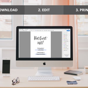 May include: A computer screen displaying a printable sign that says "But first, Wifi" with fields for network name and password. The sign is designed for a home or business.