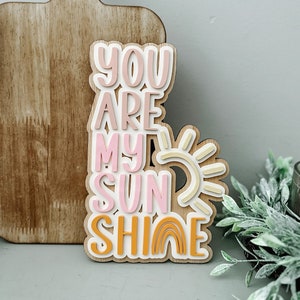 You Are My Sunshine SVG, Sunshine SVG, Inspirational Quote SVG, Glowforge Ready File, Laser Ready File, You Are My Sunshine Sign, Laser Svg