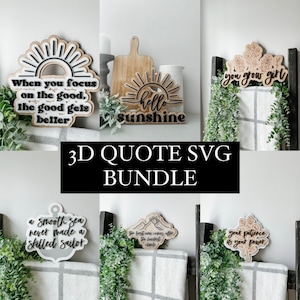 3d Quote Svg BUNDLE, 3D Quote Sign SVG, Glowforge Ready Svg, Laser Ready File, Sign Svg, Inspiration Quote Svg, Laser Ready Signs