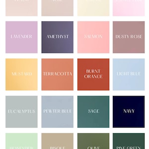 May include: A color chart with 18 different color swatches. The colors include peach, nude, cream, pastel pink, lavender, amethyst, salmon, dusty rose, mustard, terracotta, burnt orange, light blue, eucalyptus, pewter blue, sage, navy, honeydew, bisque, olive, and pine green.