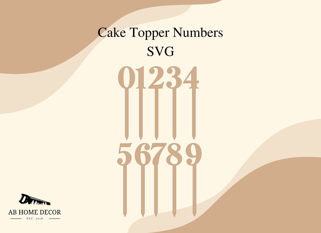 Cake Topper SVG, Cake Topper Numbers SVG, Glowforge Ready File, Laser