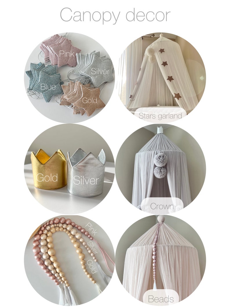 May include: A collection of canopy decor options, including a star garland, a crown, and beads. The decor is available in pink, silver, and gold.