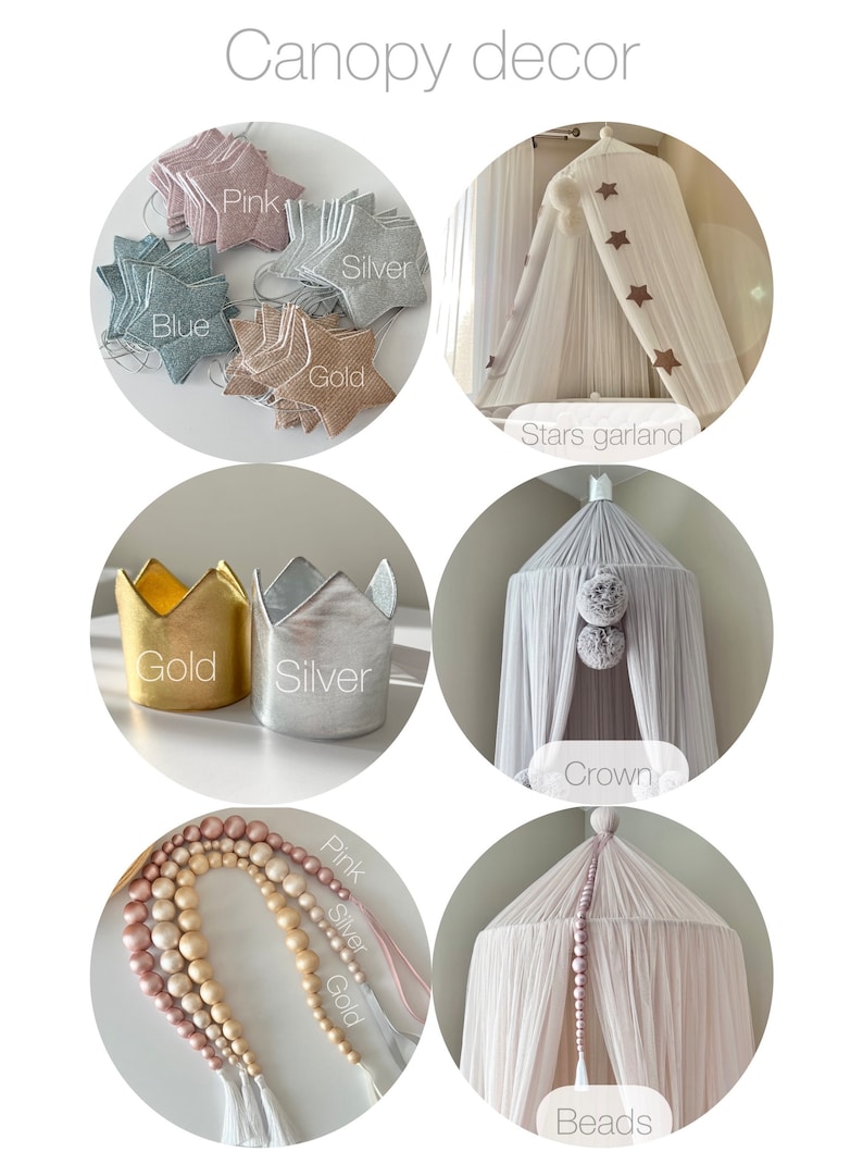 May include: A collection of canopy decor options, including a star garland, a crown, and beads. The decor is available in pink, silver, and gold.