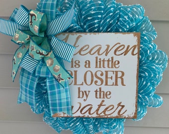 Wreath, closer by the water, heaven, indoor outdoor decor, home decor, blue wreath, gift, house warming gift, lake house, cabin, beach house