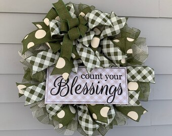 Wreath, farmhouse wreath, green and cream, count your blessings, farmhouse, indoor outdoor, spring wreath, summer wreath, Mother’s Day gift