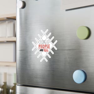 Pro-Immigration Human Rights Anti-Trump Anti-ICE Vinyl Decal Sticker, Borders Are Imaginary People Are Real, Laptop Car Window Bumper