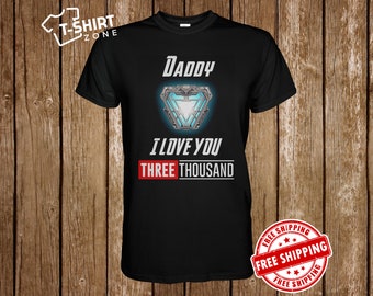 Daddy i love you three thousand