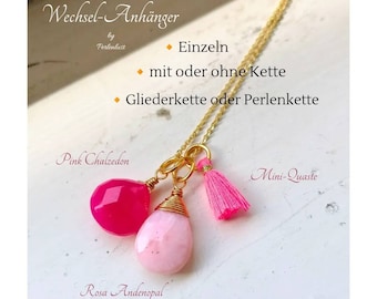 Kettenanhänger Edelstein rosa Wechselanhänger pink Chalcedon Andenopal Quaste gold Kette feine Kette Perlenkette einzelne