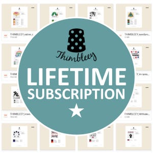May include: A teal blue circle with a white star and the text "LIFETIME SUBSCRIPTION" in white. The circle is superimposed on a collage of images of cross-stitch patterns. The text "Thimbleey" is in black text on a white thimble.