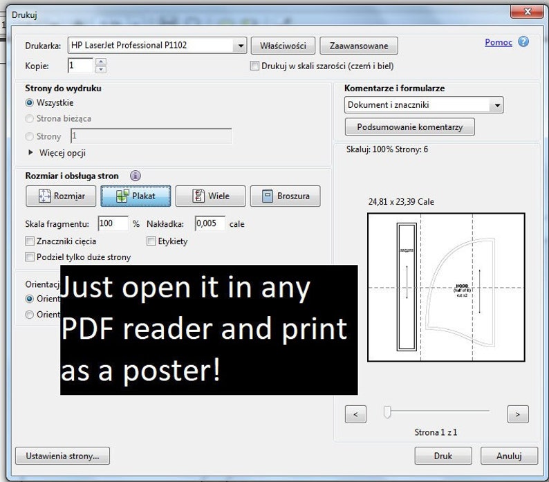 May include: A computer screen showing a print dialog box with options for printing a poster. The dialog box is titled "Print" and has options for selecting the printer, the number of copies, the pages to print, the size of the print, and the orientation of the print. The text "Just open it in any PDF reader and print as a poster!" is displayed on the screen.