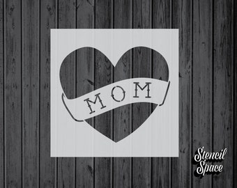 Mom Heart Mothers Day Stencil Durable /& Reusable Mylar Stencils