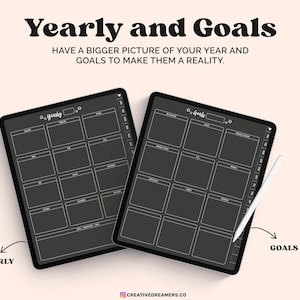 May include: Two black tablets with a yearly and goals planner layout. The text "Yearly and Goals" is at the top, with the text "Have a bigger picture of your year and goals to make them a reality." The word "Yearly" and "Goals" are also visible.